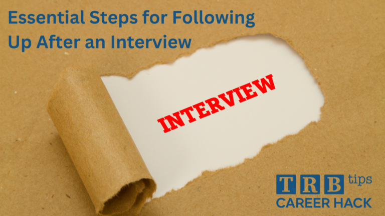 Essential Steps for Following Up After an Interview